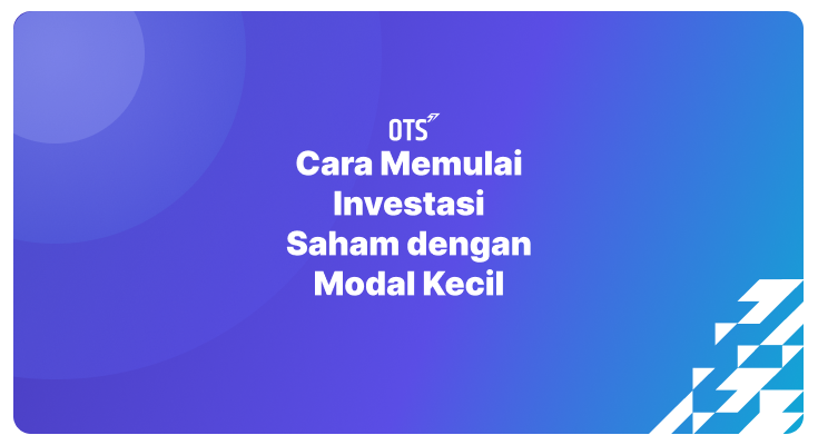 Cara Trading Saham Modal Kecil untuk Pemula