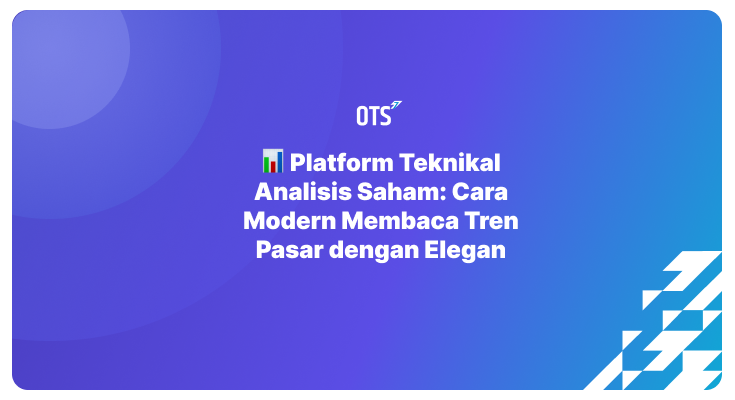 Platform Teknikal Analisis Saham
