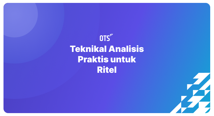 Teknikal Analisis Praktis untuk Ritel