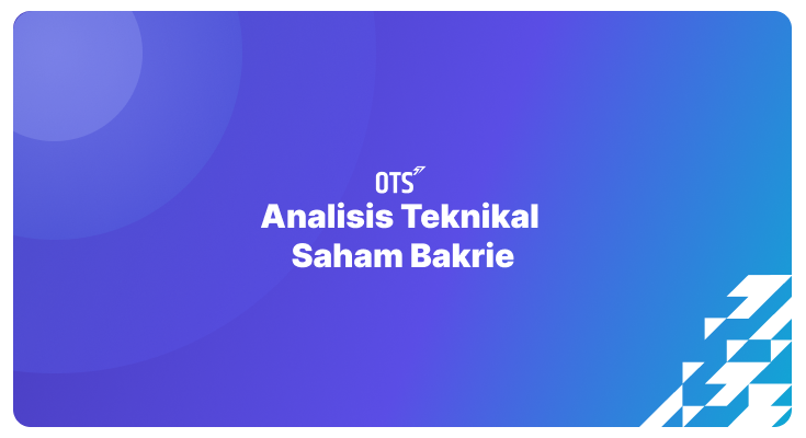 Analisis Teknikal Saham Bakrie
